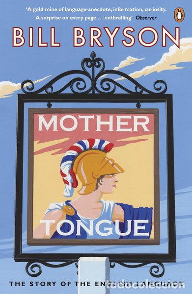 B&uuml;cher: Mother Tongue: The Story of the English Language- 9780141040080