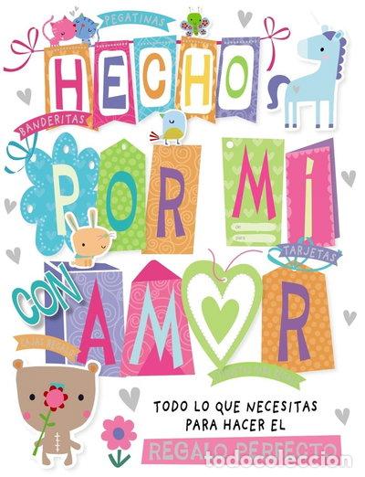 Libros: Hecho por m&iacute; con amor- 9788469626467