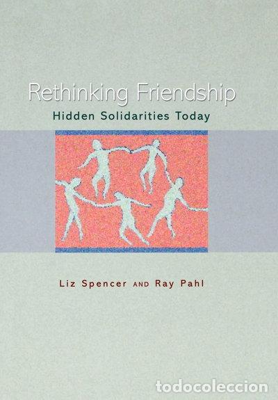 Libros: Rethinking friendship: Hidden solidarities today- 9780691127422