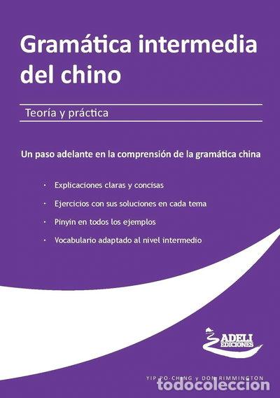 Libros: Gram&aacute;tica intermedia del chino: Teor&iacute;a y pr&aacute;ctica- 9788494081866 - Foto 1