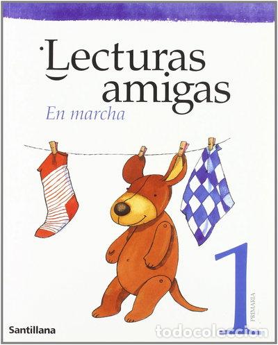 Libros: Lecturas Amigas. En Marcha 1 Primaria- 9788429484540 - Foto 1