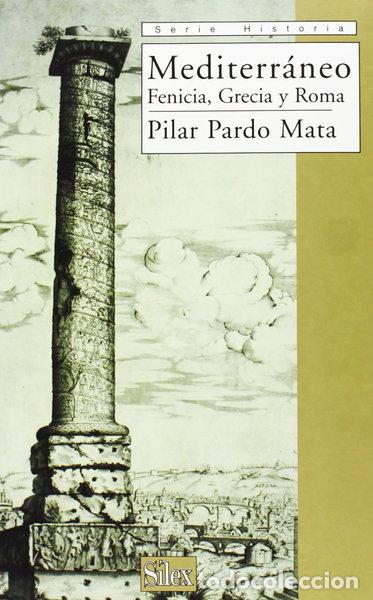 B&uuml;cher: Mediterr&aacute;neo, Fenicia, Grecia y Roma- 9788477370970