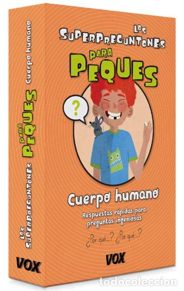 Livres: Los Superpreguntones Para peques. Cuerpo humano- 9788499742038