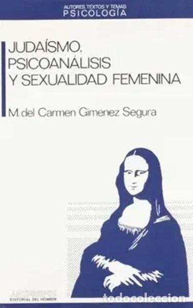 Livres: Judaismo, Psicoanalisis y Sexualidad Femenina- 9788476582831