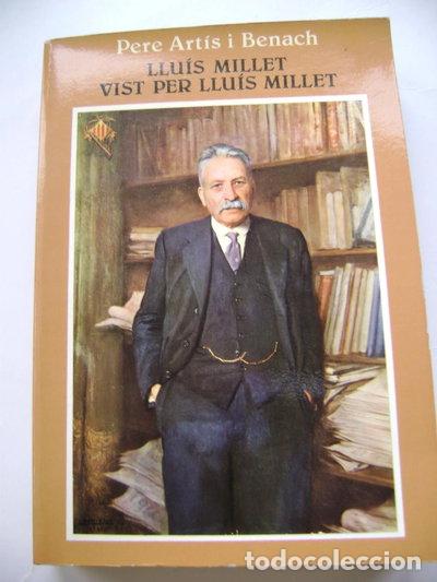 Livros em segunda m&atilde;o: Llu&iacute;s Millet vist per Llu&iacute;s Millet- 9788473061995