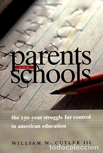 B&uuml;cher: Parents and Schools- 9780226132167