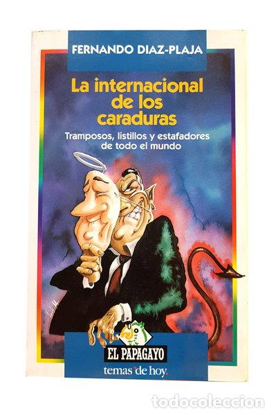 Libros: La internacional de los caraduras- 9788478805129