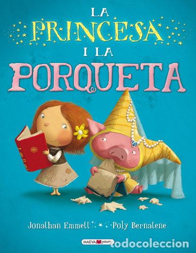 Libros: La princesa i la porqueta- 9788415532316