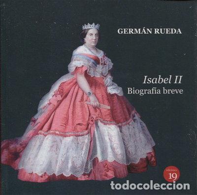 Libros: Isabel II. Biograf&iacute;a breve- 9788494628030