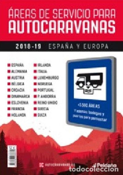 Libros: &Aacute;reas de servicio para autocaravanas 2018-2019- 9788487288760 - Foto 1