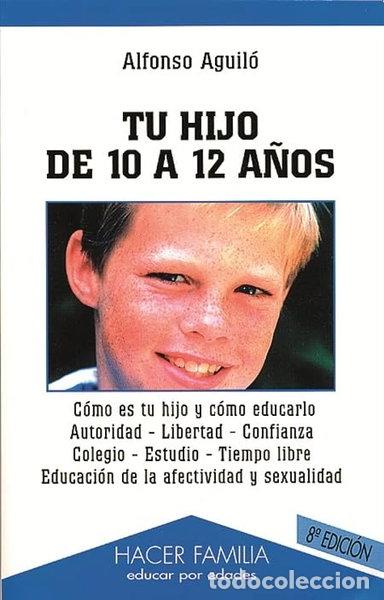 Libri di seconda mano: Tu hijo de 10 a 12 a&ntilde;os- 9788482395654