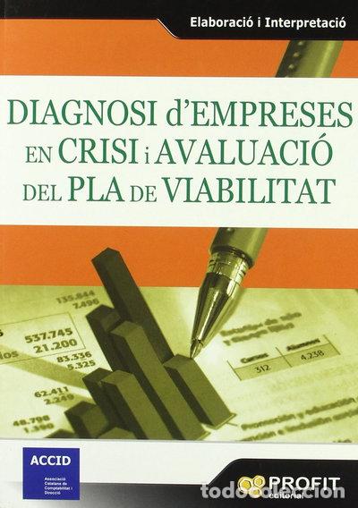 Libros: Diagnosi d'empreses en crisi i avaluaci&oacute; del pla de viabilitat- 9788496998322
