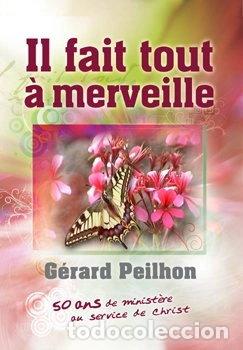 Libri di seconda mano: Il fait tout &agrave; merveille- 9782918629085