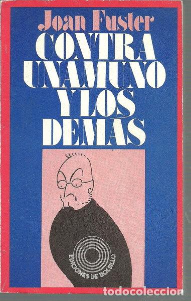 B&uuml;cher: Contra Unamuno y los dem&aacute;s- 9788429711035