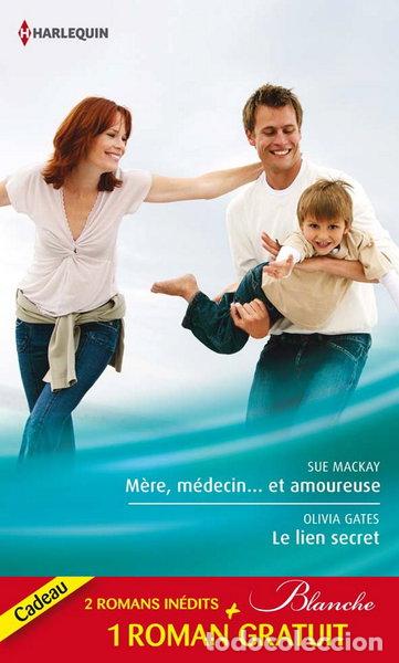 Libros: M&egrave;re, m&eacute;decin, et amoureuse- 9782280245807 - Foto 1