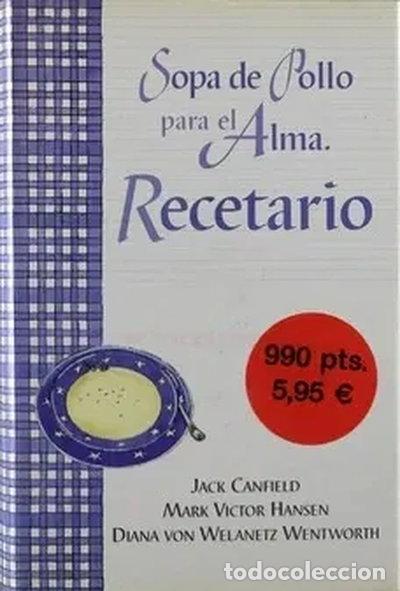 Libros: Sopa de Pollo para el Alma Recetario- 9788440688408