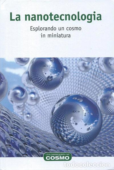 Libros: La nanotecnolog&iacute;a: explorando un cosmos en miniatura- 9788447383825