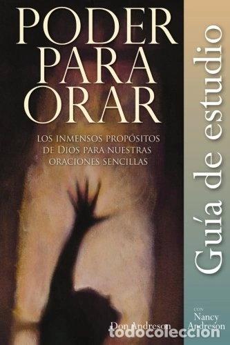 Libros: Poder para orar: Gu&iacute;a de estudio- 9781494769666