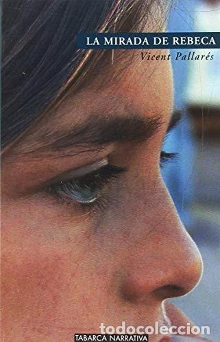 Libros: La Mirada de Rebeca- 9788480251556 - Foto 1
