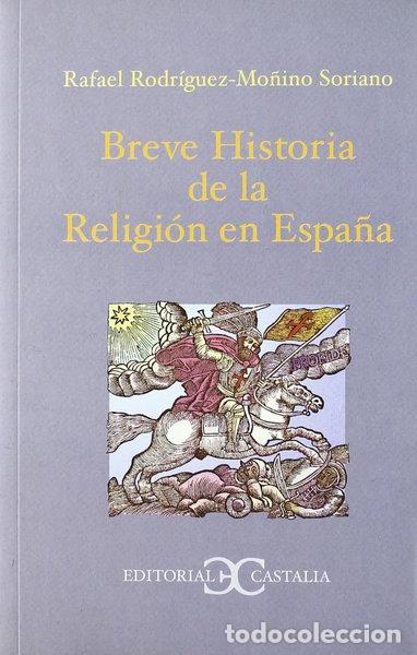Libros: Breve historia de la religi&oacute;n en Espa&ntilde;a- 9788497400374
