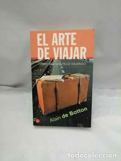B&uuml;cher: El arte de viajar- 9788466311069