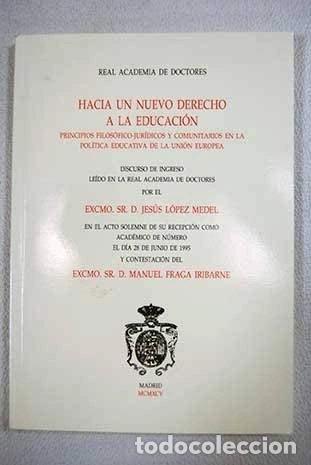 B&uuml;cher: Hacia un nuevo derecho a la educaci&oacute;n- 9788481550764