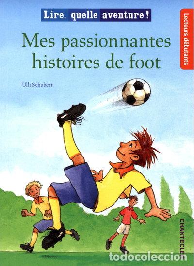 Libros: Mes passionnantes histoires de foot- 9782803454570