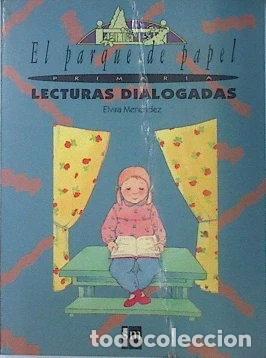 Libri di seconda mano: El parque de papel - Lecturas dialogadas - 2&ordm; E.P.- 9788434836433