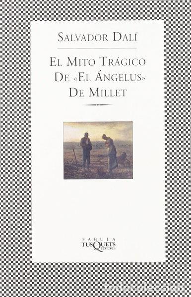 Libros: El mito tr&aacute;gico de &laquo;El &Aacute;ngelus&raquo; de Millet- 9788483108376