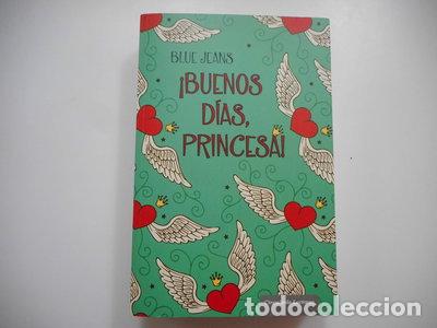 Libros: &iexcl;Buenos d&iacute;as, princesa!- 9788467254143