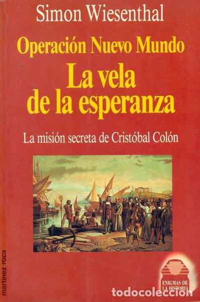 Libros: Operaci&oacute;n Nuevo Mundo. La vela de la esperanza- 9788427016293