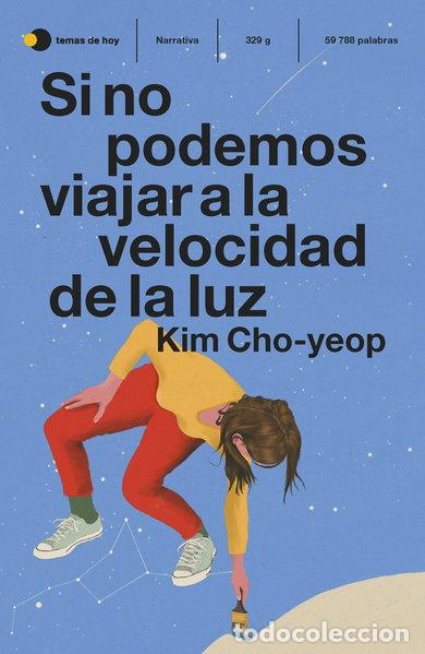 Libros: Si no podemos viajar a la velocidad de la luz- 9788499989334