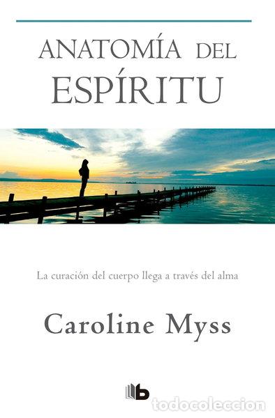 Libros: Anatom&iacute;a del esp&iacute;ritu- 9788490704455 - Foto 1