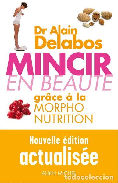 Libros: Mincir en beaut&eacute; gr&acirc;ce &agrave; la morpho-nutrition- 9782226245649