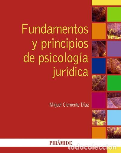 Libros: Fundamentos y principios de psicolog&iacute;a jur&iacute;dica- 9788436824551