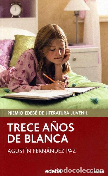 Libros: Trece a&ntilde;os de Blanca- 9788423637065