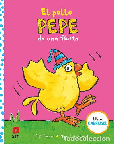 Livres: El pollo Pepe da una fiesta- 9788413921143