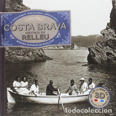 Libros: Costa Brava, hist&ograve;ria en relleu- 9788415232117