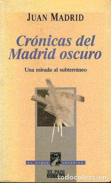 Libros: Cr&oacute;nicas del Madrid oscuro- 9788403594708 - Foto 1