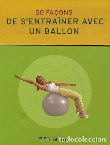 B&uuml;cher: 50 fa&ccedil;ons de s'entra&icirc;ner avec un ballon- 9783822828892