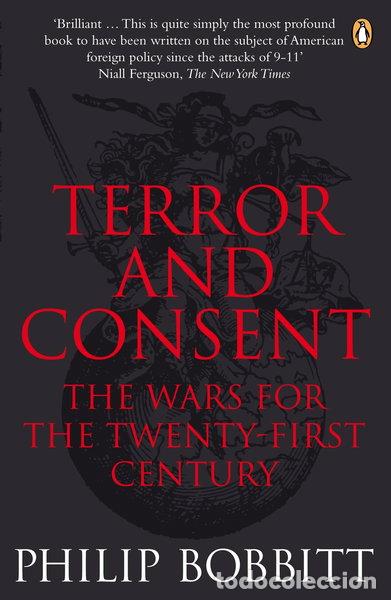B&uuml;cher: Terror and Consent: The Wars for the Twenty-first Century- 9780141017662
