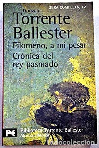 Libros: Filomeno, a mi pesar. Cr&oacute;nica del rey pasmado- 9788420638164
