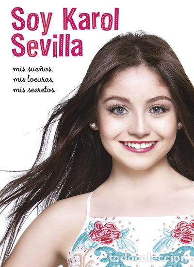 B&uuml;cher: Soy Karol Sevilla. Biograf&iacute;a oficial- 9788416913084