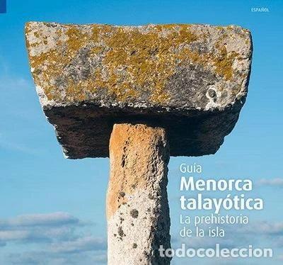 B&uuml;cher: Menorca talay&oacute;tica, la prehistoria de la isla- 9788484786412
