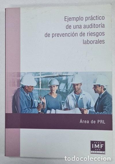 Libros: Ejemplo pr&aacute;ctico de una auditor&iacute;a de prevenci&oacute;n de riesgos laborales- 9788492448418