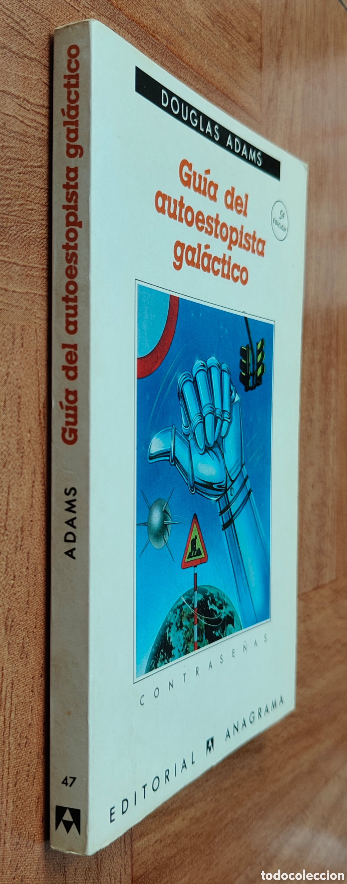 Libros: Gu&iacute;a del Autoestopista Gal&aacute;ctico � Anagrama - Douglas Adams