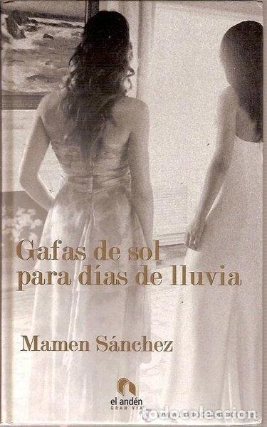 B&uuml;cher: Gafas de sol para d&iacute;as de lluvia- 9788493695255