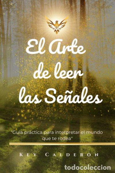 Libri di seconda mano: El arte de leer las se&ntilde;ales- 9798853543522