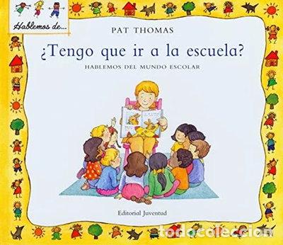 B&uuml;cher: &iquest;Tengo que ir a la escuela?- 9788426136510