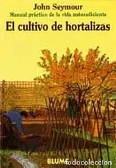 Libri di seconda mano: El cultivo de hortalizas- 9788480761635